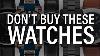 7 Watches You Should Never Buy